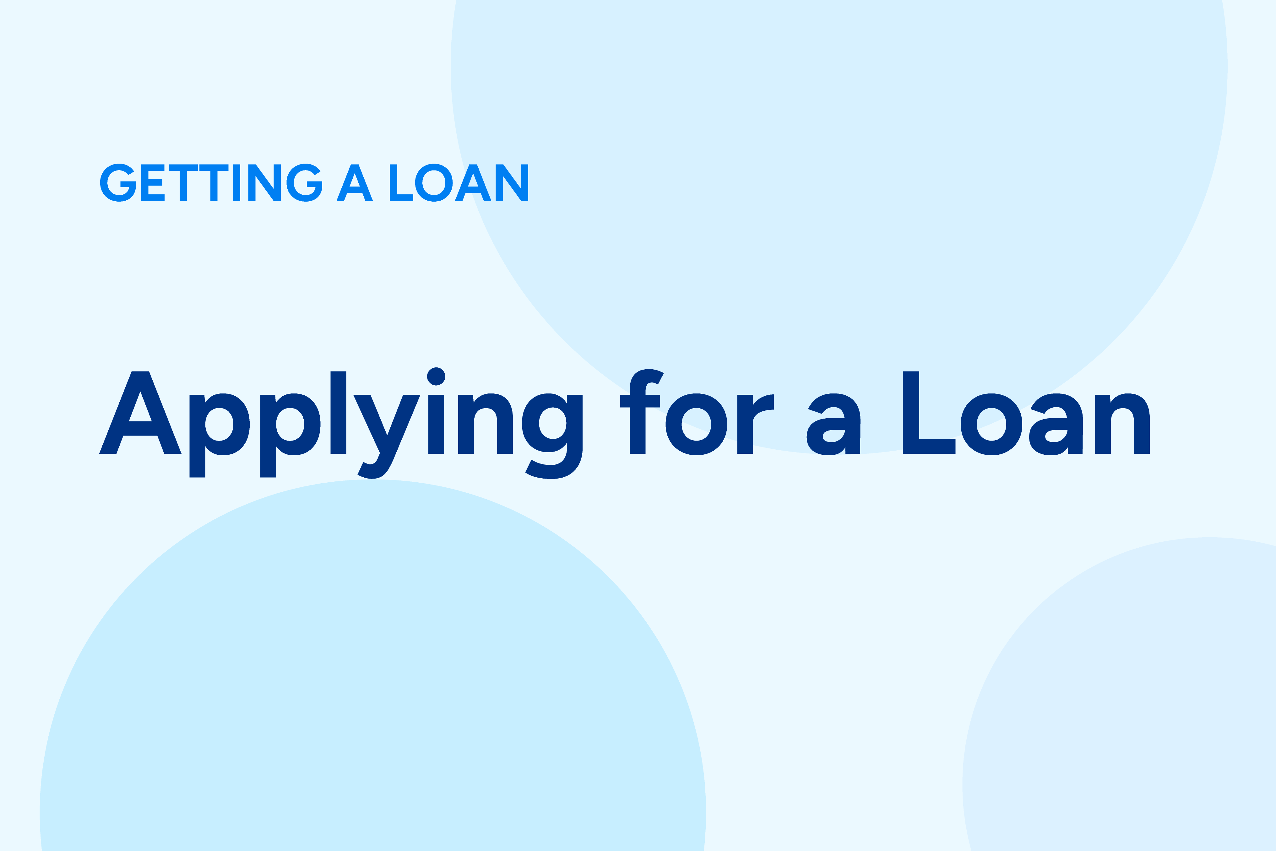 Applying for a Loan