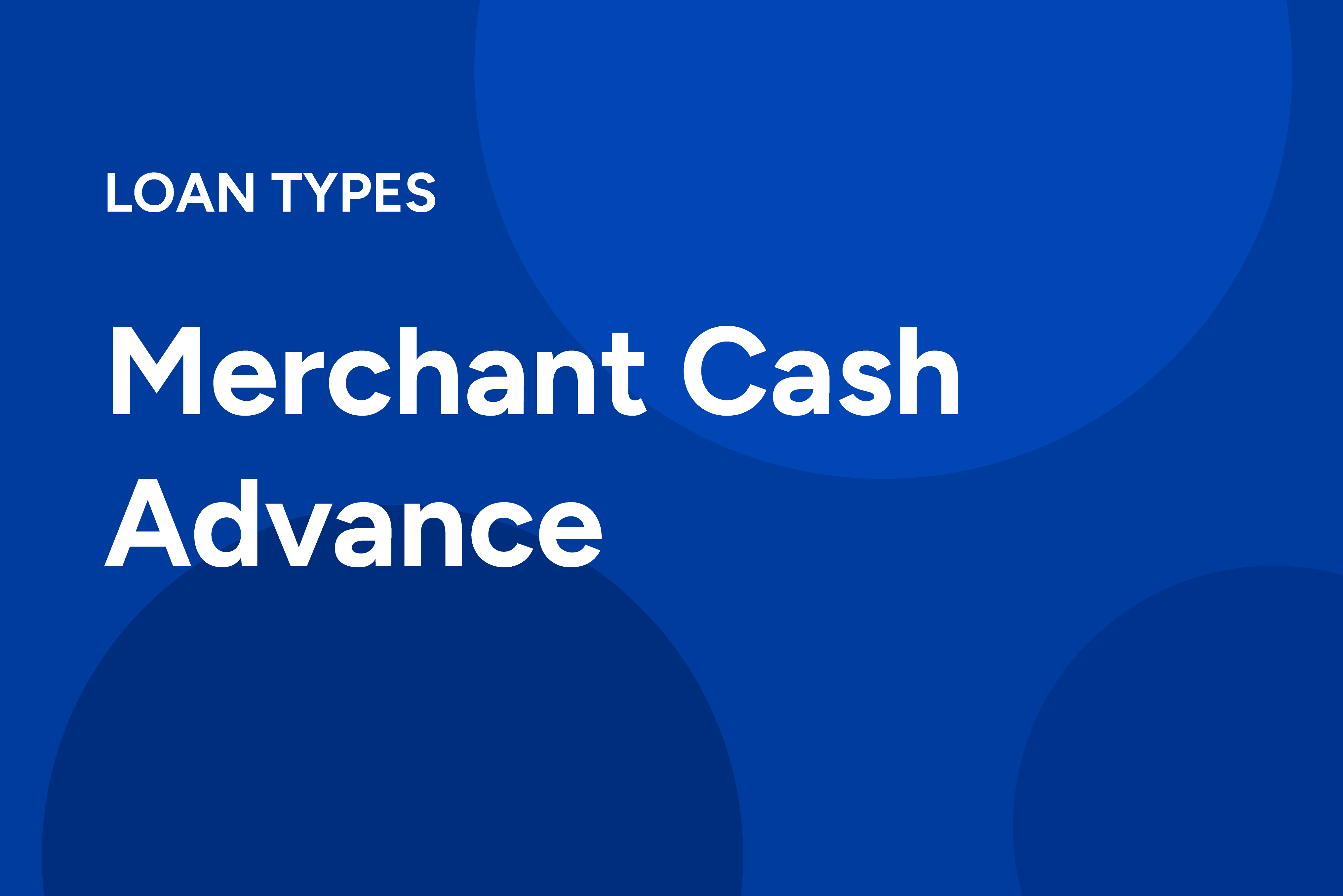 Merchant Cash Advance